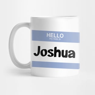 My Bias is Joshua Mug